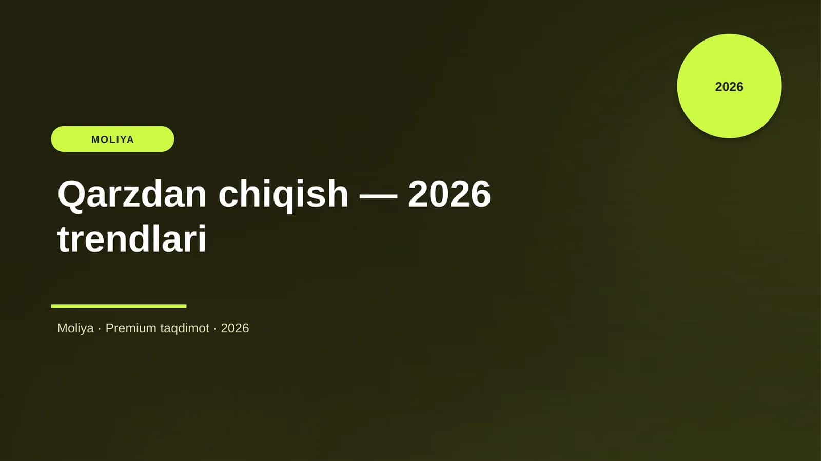 Qarzdan chiqish — 2026 trendlari 1