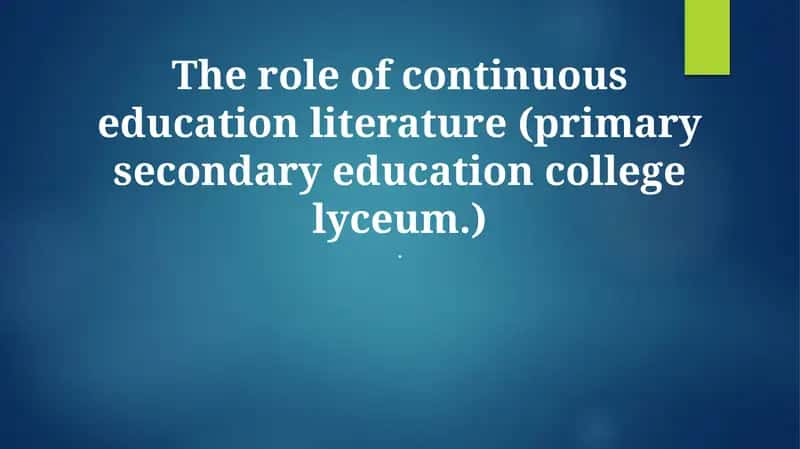 Continuous Education Literature 1