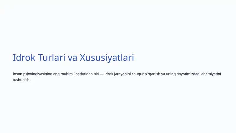 Idrok Turlari va Xususiyatlari 1