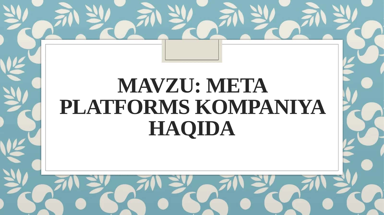 Meta platforms kompaniya haqida 1