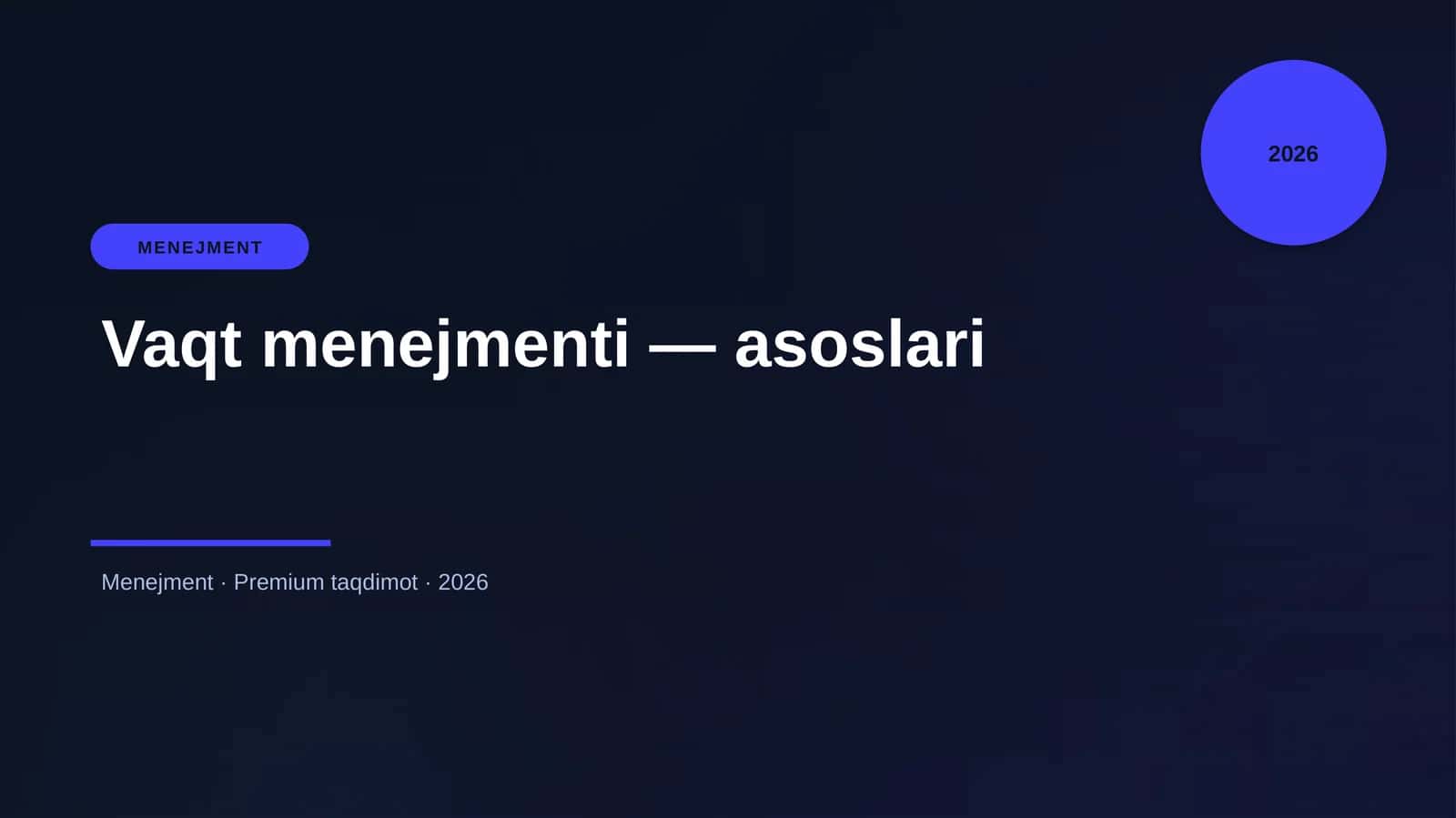 Vaqt menejmenti — asoslari 1