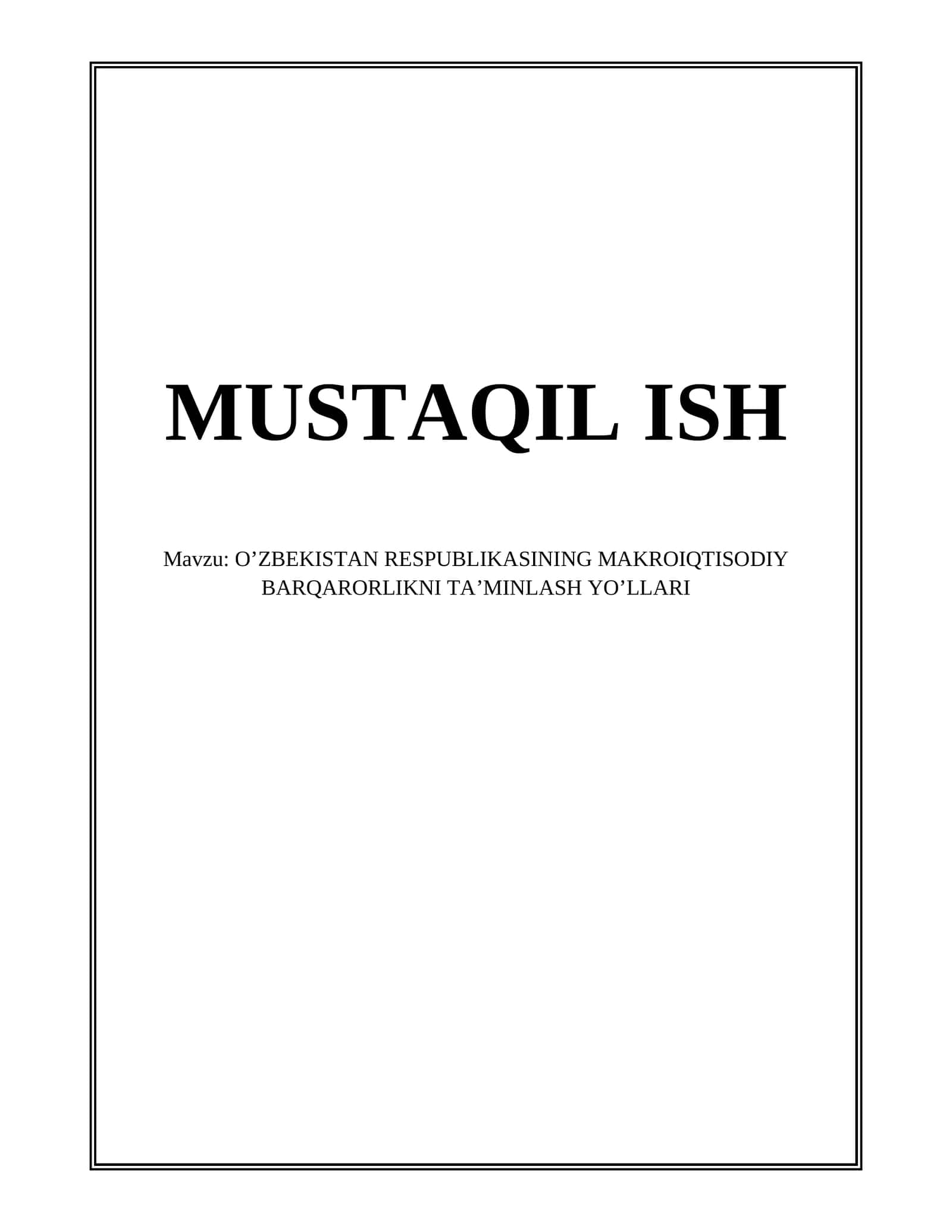 OʼZBEKISTAN RESPUBLIKASINING MAKROIQTISODIY BARQARORLIKNI TAʼMINLASH YOʼLLARI 1