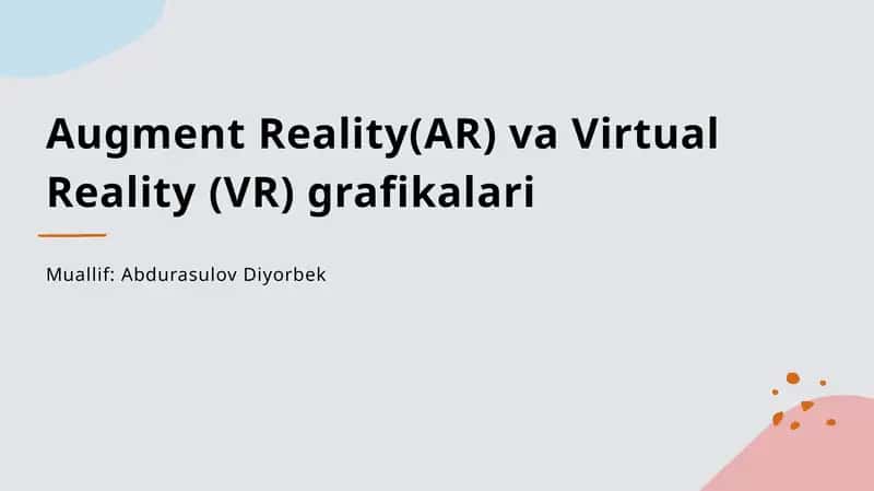 AR va VR grafikasi 1