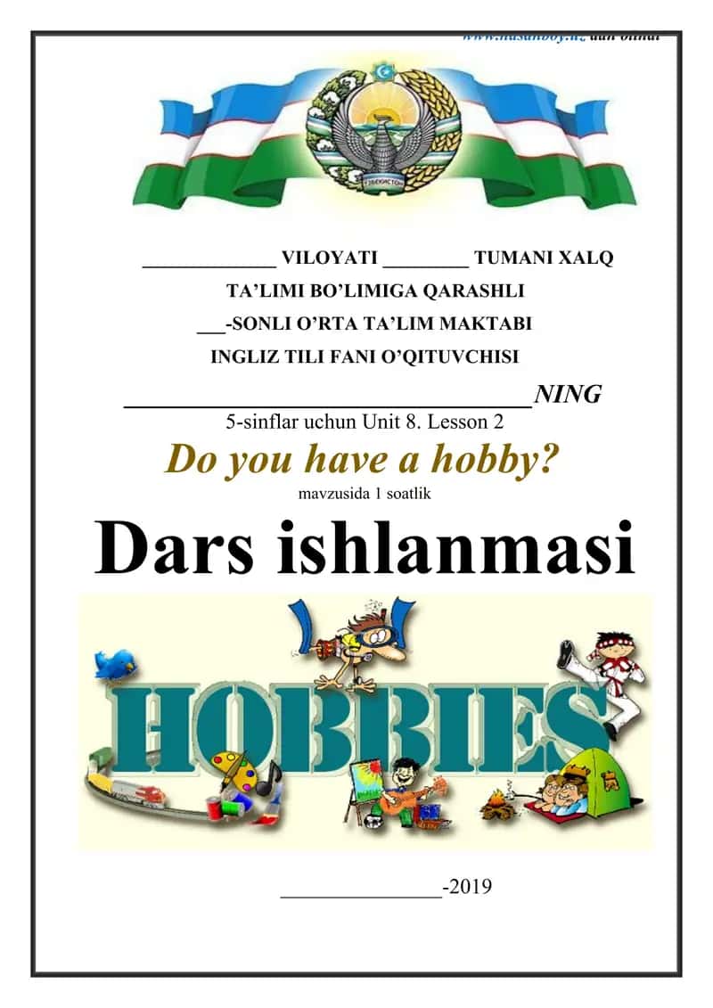 Do you have a hobby? 1