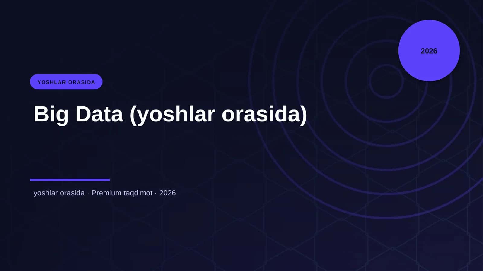 Big Data (yoshlar orasida) 1