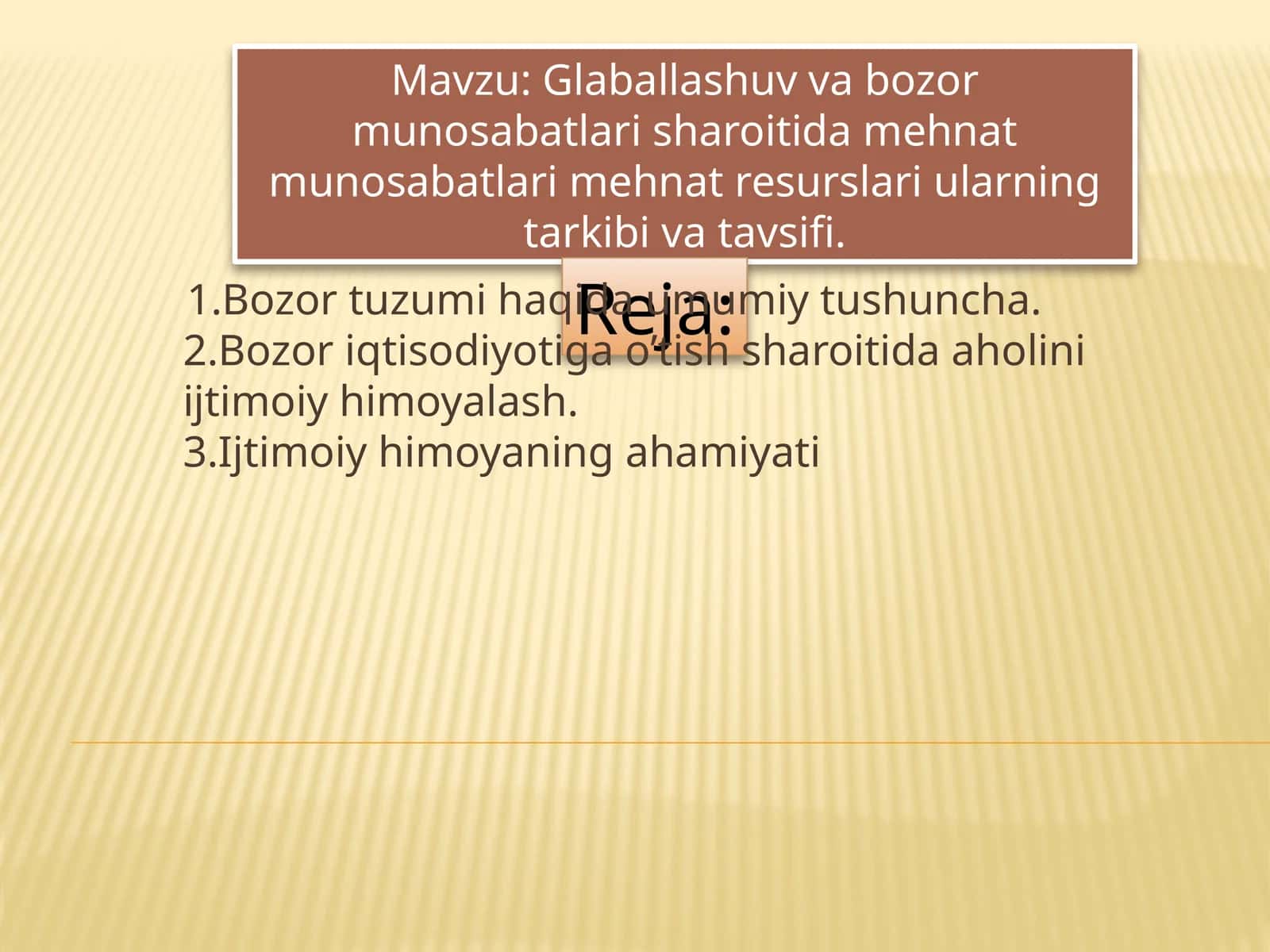 Glaballashuv va bozor munosabatlari sharoitida mehnat munosabatlari mehnat resurslariularningtarkibi 1