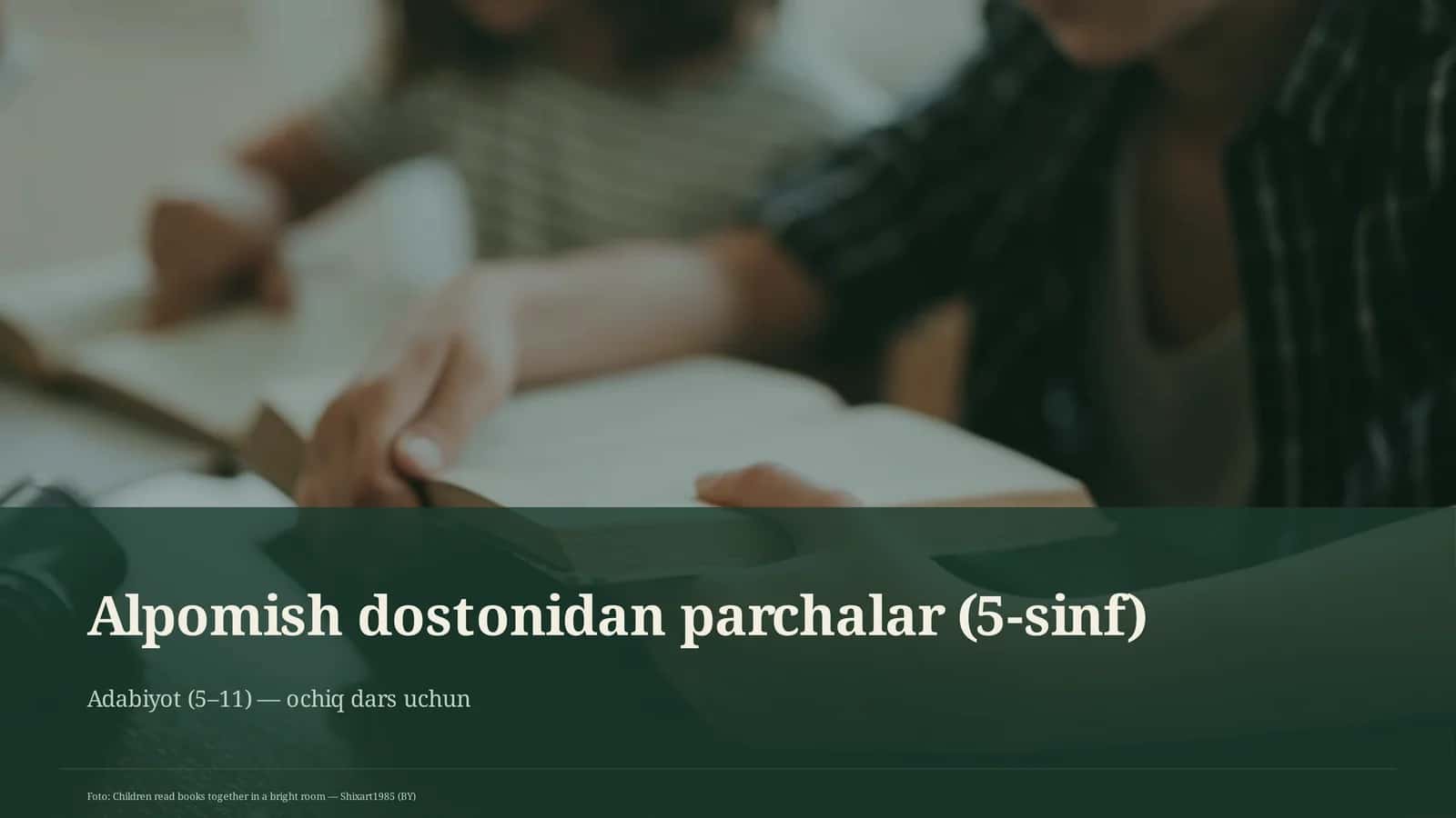 Alpomish dostonidan parchalar (5-sinf) 1