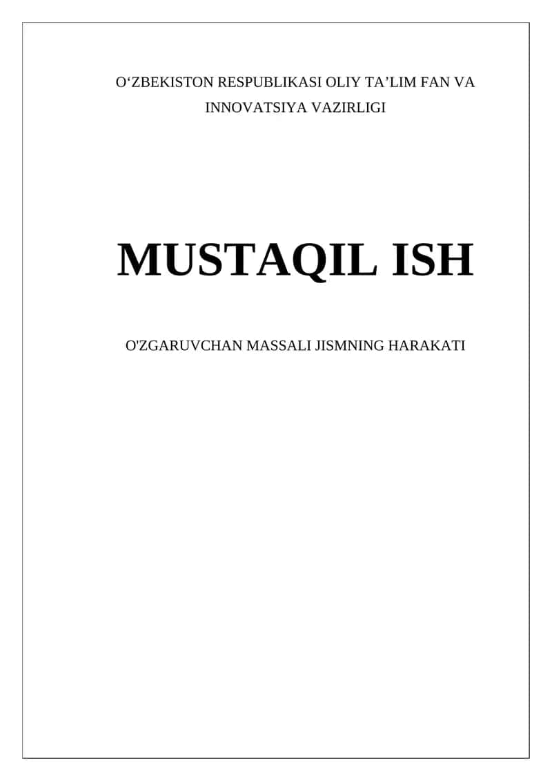 O'ZGARUVCHAN MASSALI JISMNING HARAKATI 1