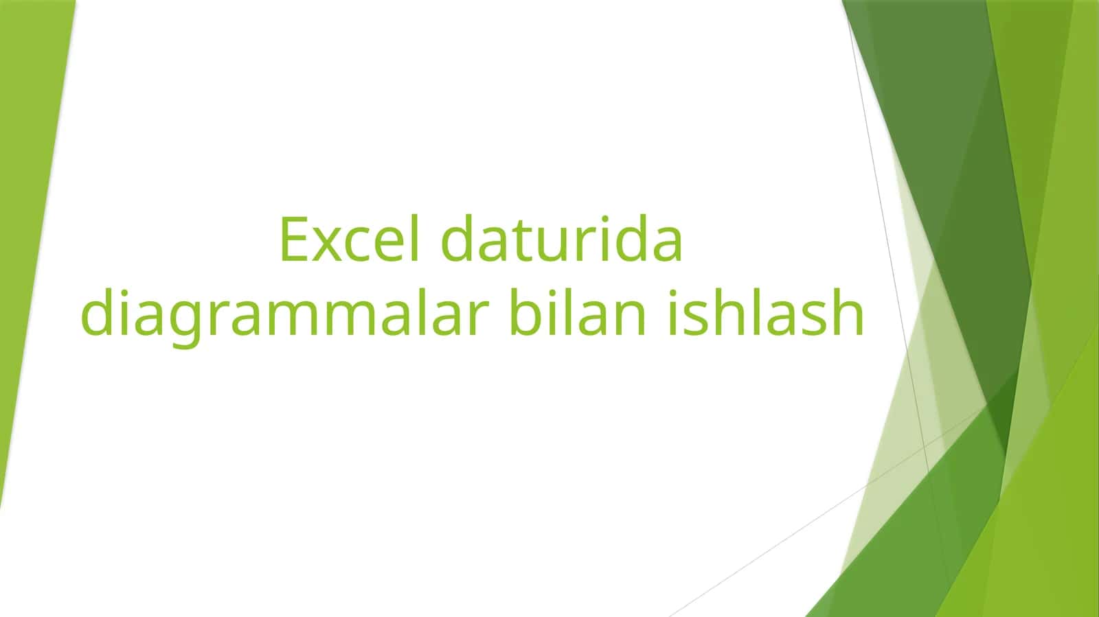 Excel daturida diagrammalar bilan ishlash 1