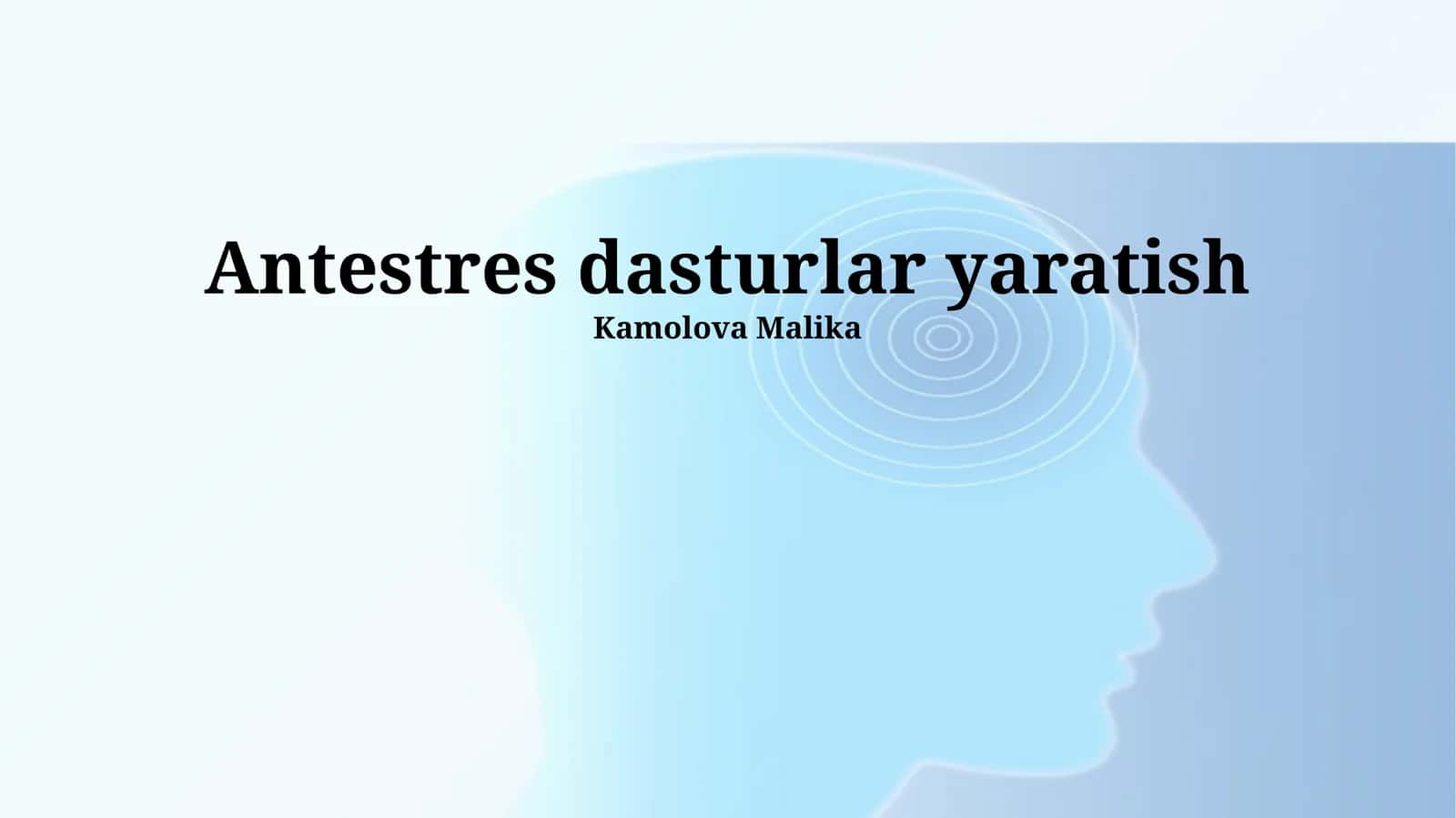 Antestres dasturlar yaratish 1
