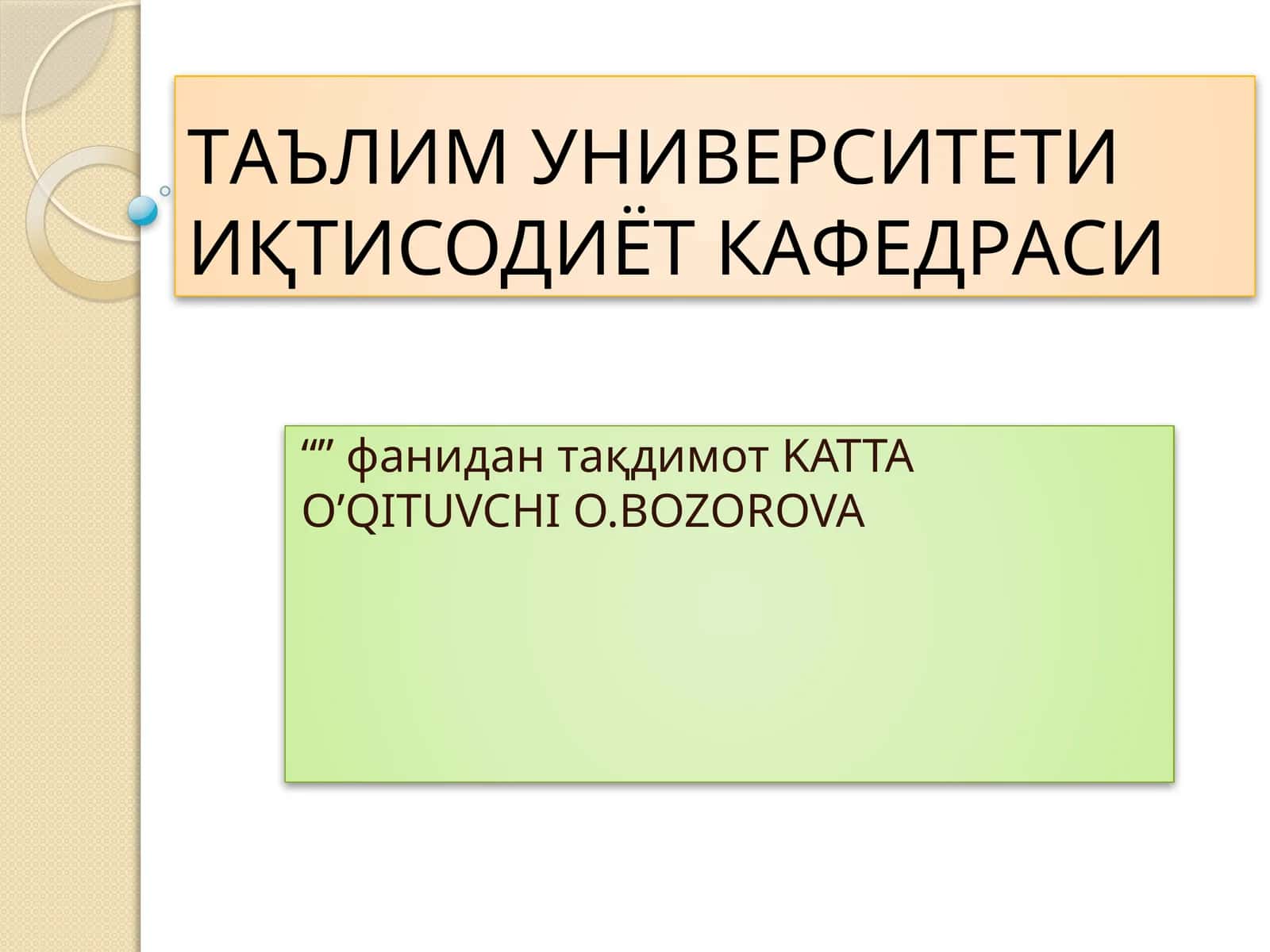 KATTA O’QITUVCHI O.BOZOROVA 1