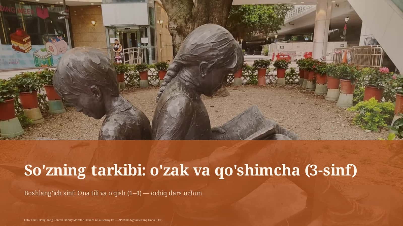 So'zning tarkibi: o'zak va qo'shimcha (3-sinf) 1