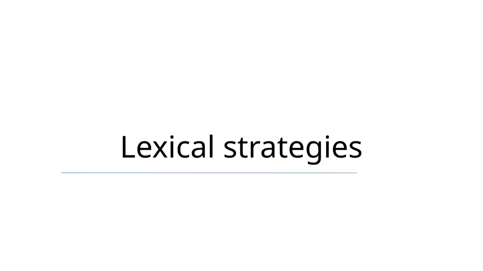 Lexical strategies 1