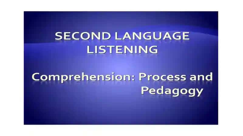 SECOND LANGUAGE LISTENING