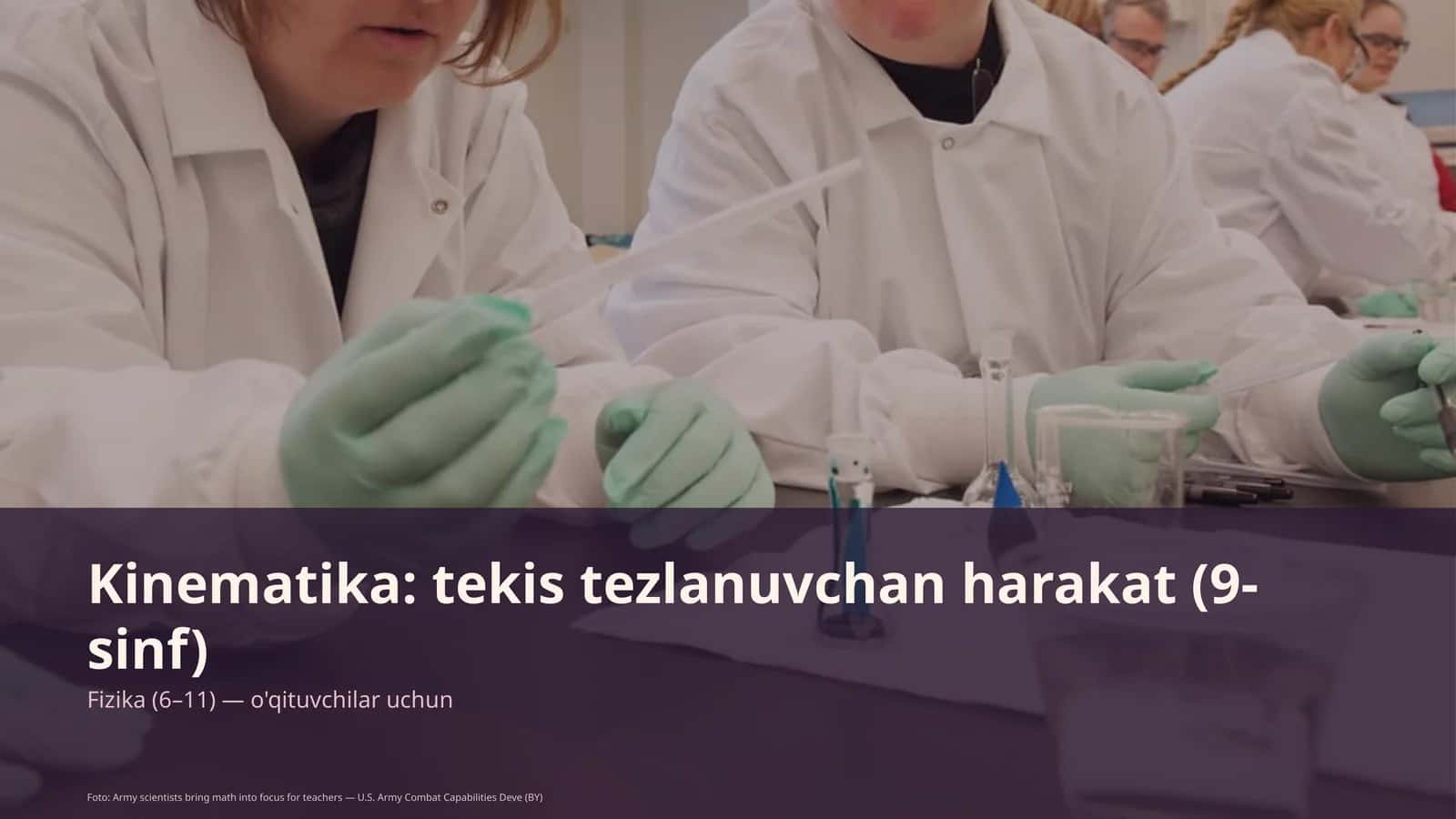 Kinematika: tekis tezlanuvchan harakat (9-sinf) 1