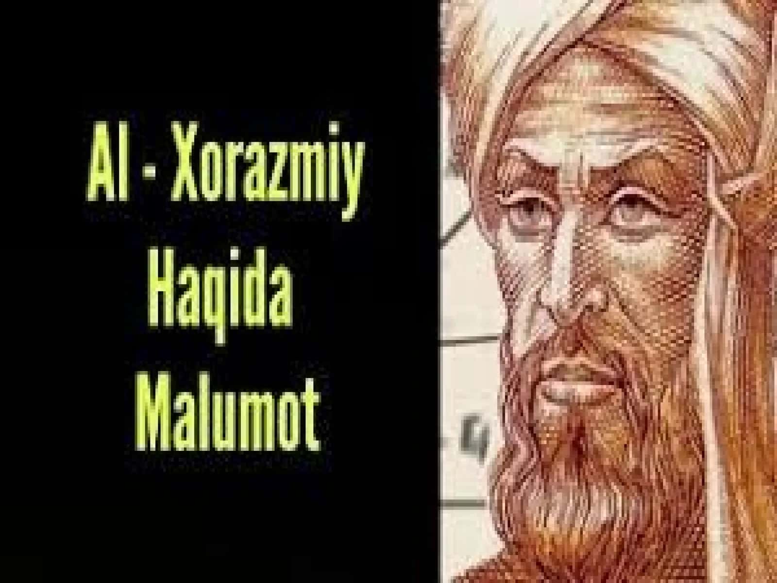 Abu Jafar Muhammad ibn Musa Al-Xorazmiy 1