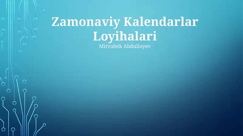 Zamonaviy Kalendarlar Loyihalari 1