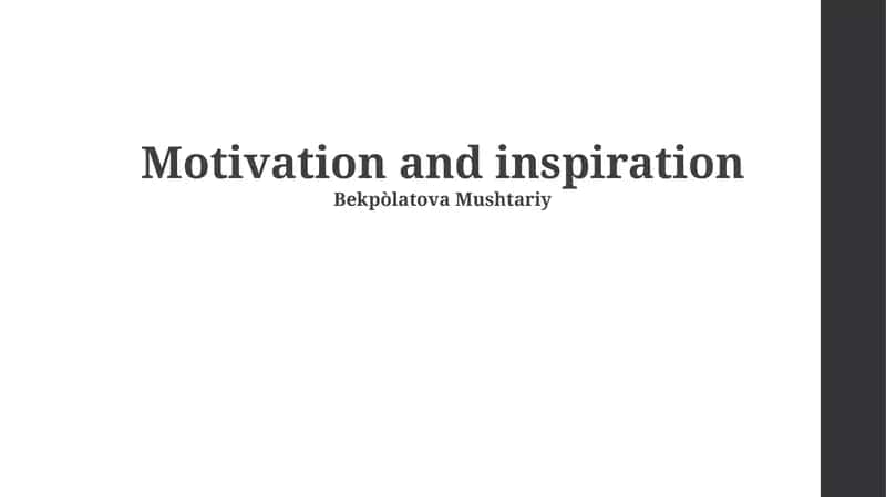 Understanding Motivation & Inspiration 1