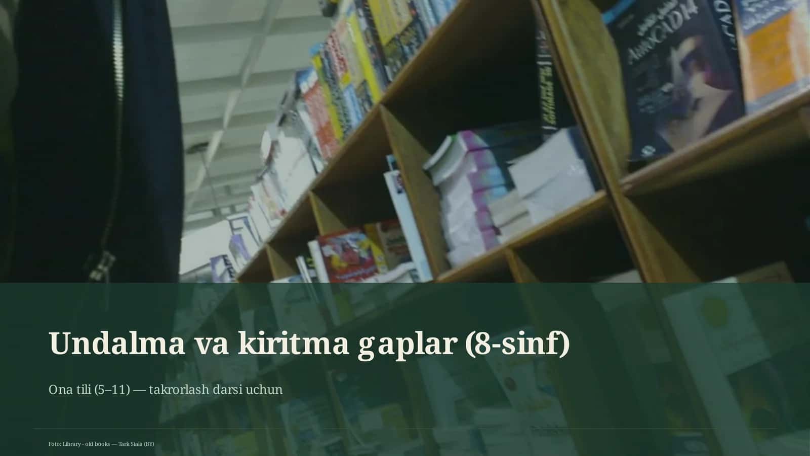 Undalma va kiritma gaplar (8-sinf) 1
