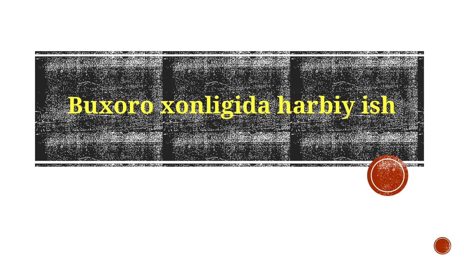 Buxoroxonligidaharbiyish 1