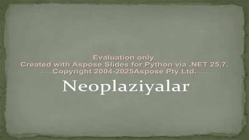 Neoplaziyalar 1