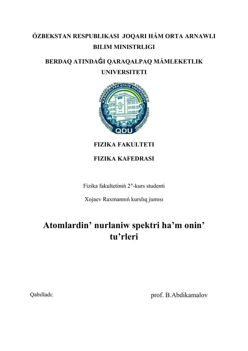 Atomlarning nurlanish spektri va uning turlari 1