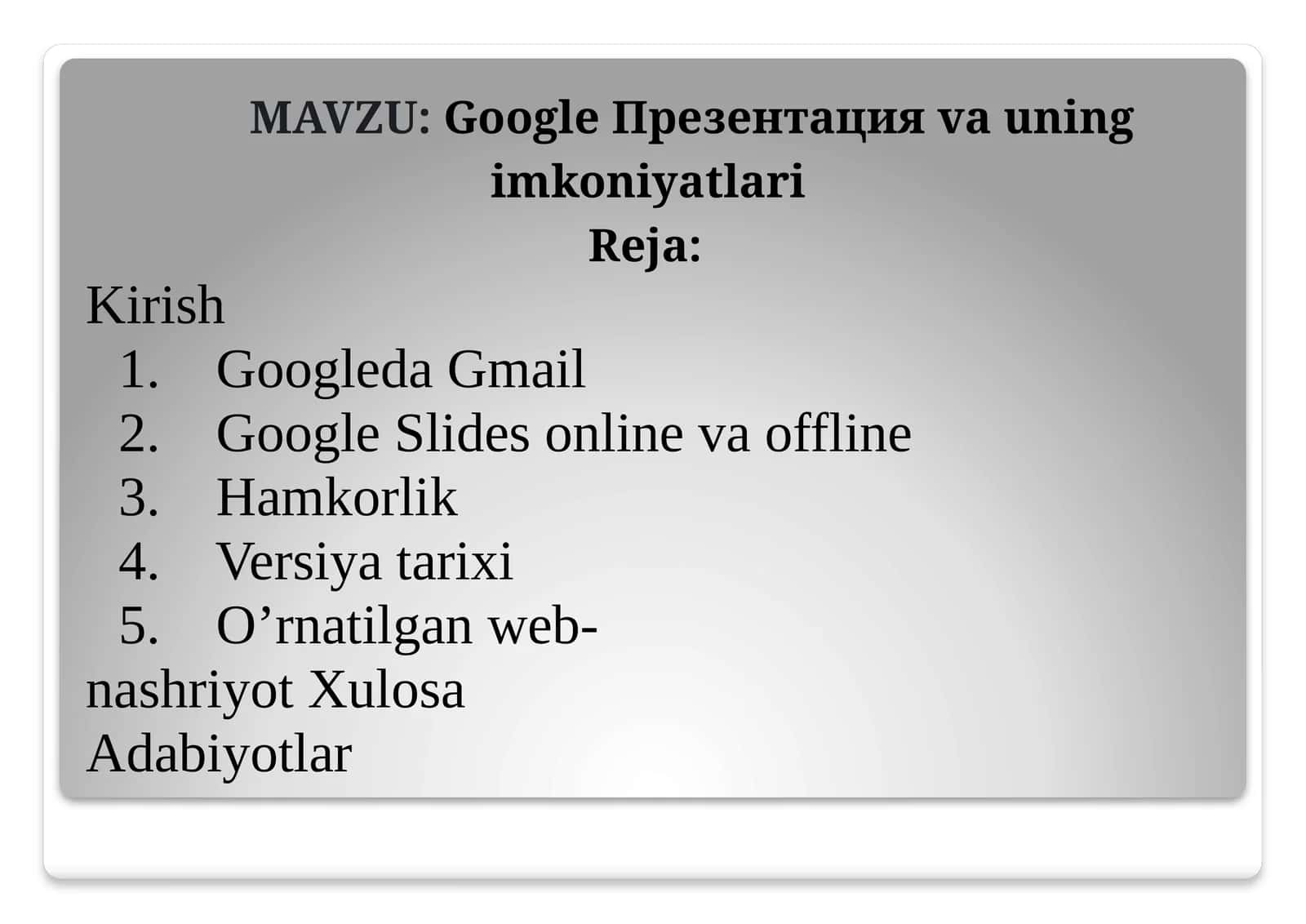 Google Презентация ва унинг имкониятлари 1