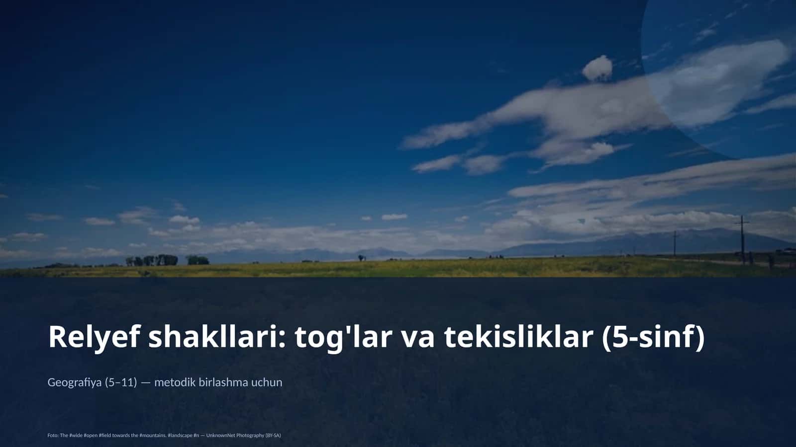 Relyef shakllari: tog'lar va tekisliklar (5-sinf) 1