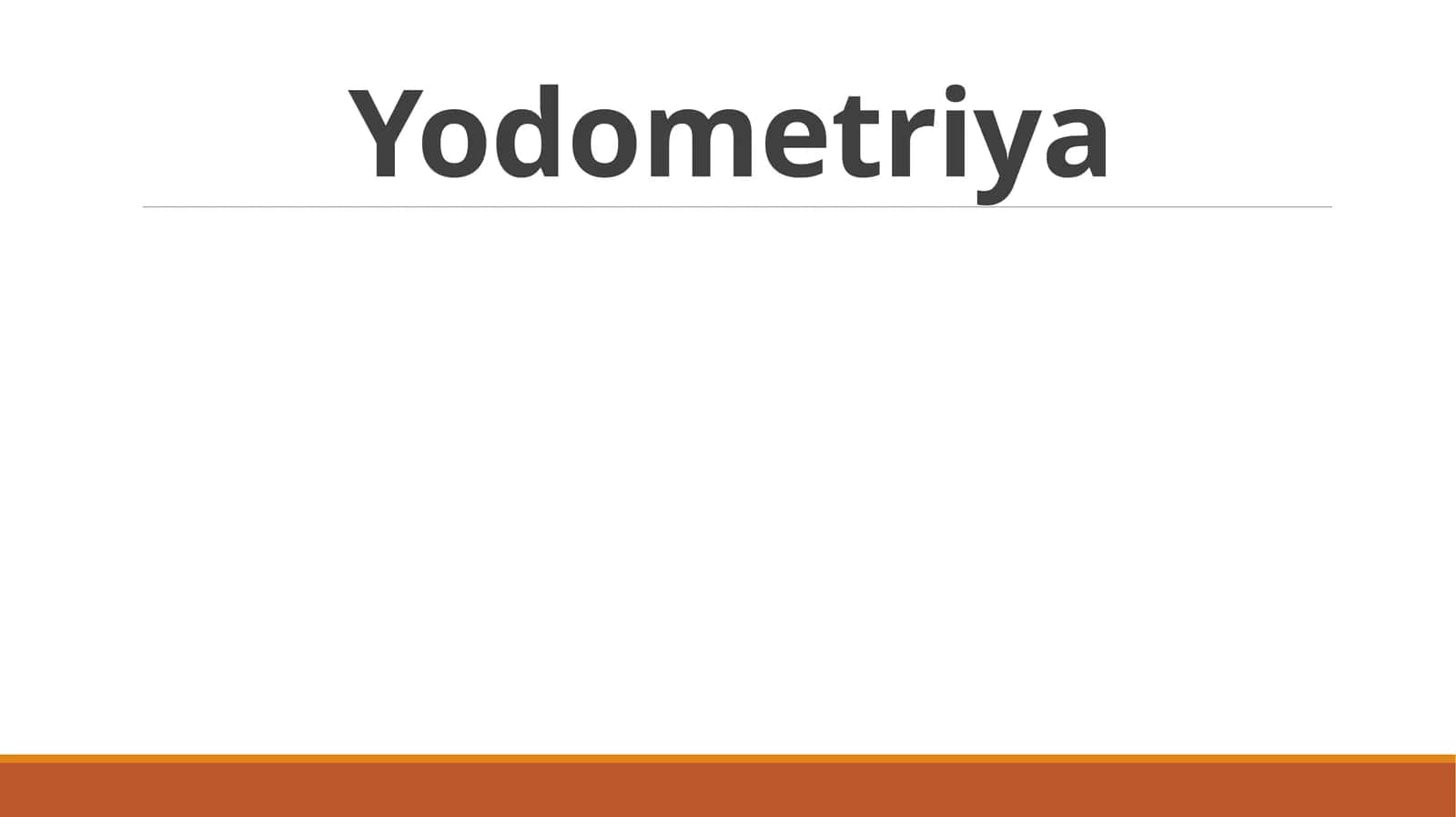 Yodometriya 1