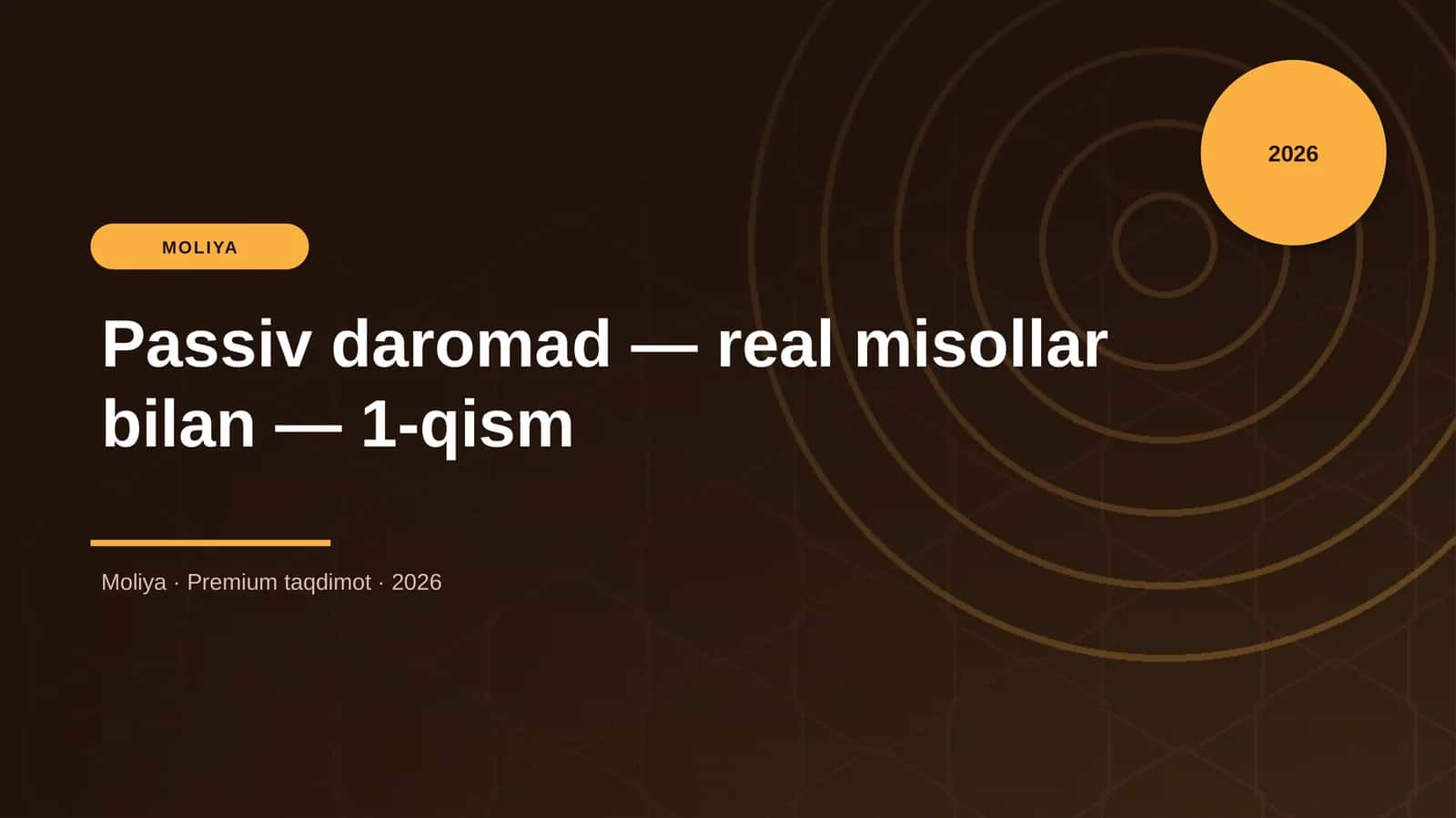 Passiv daromad — real misollar bilan — 1-qism 1