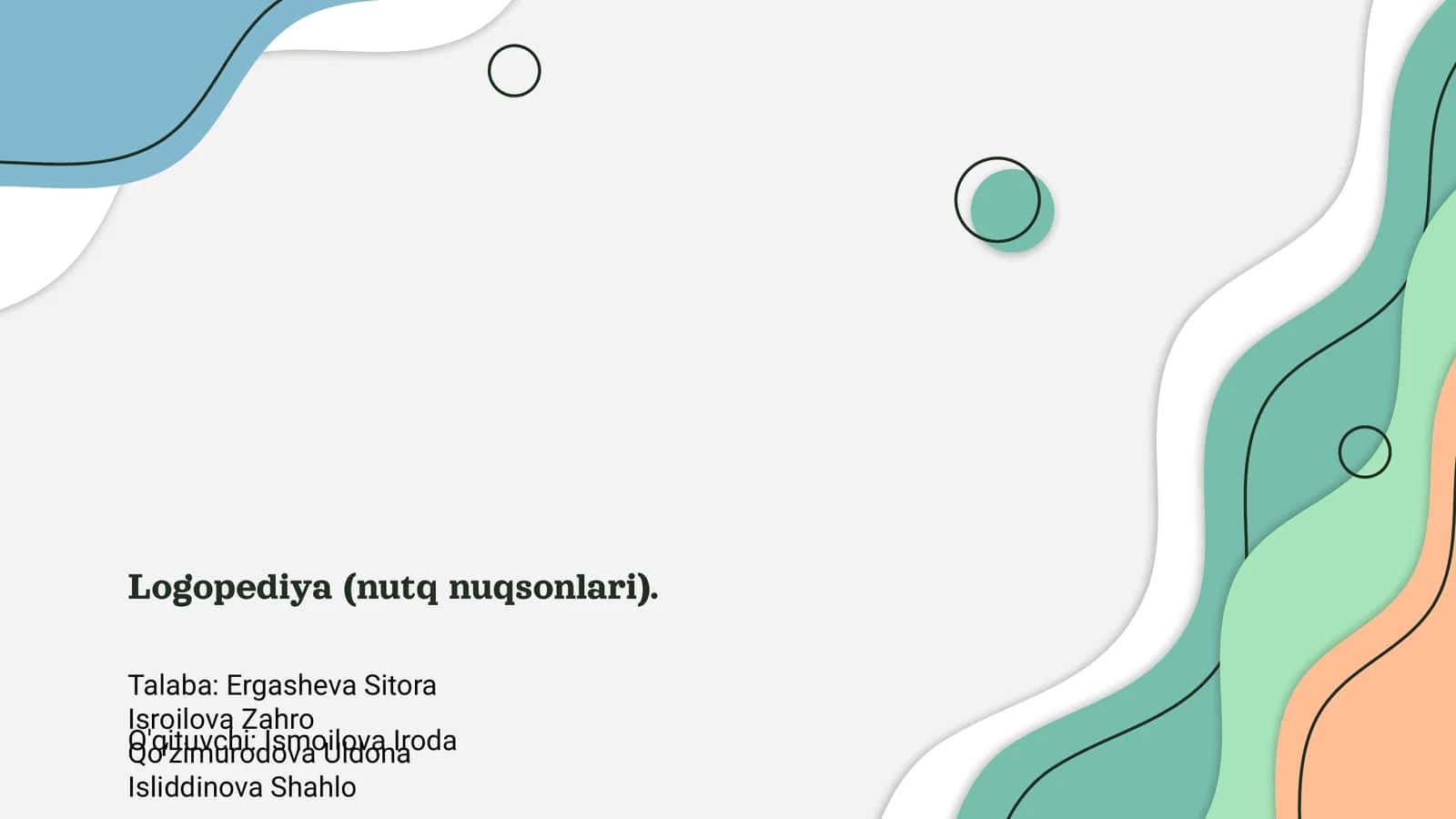 Logopediya (nutq nuqsonlari) 1