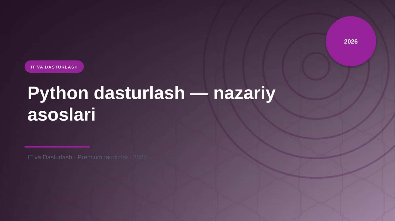 Python dasturlash — nazariy asoslari 1