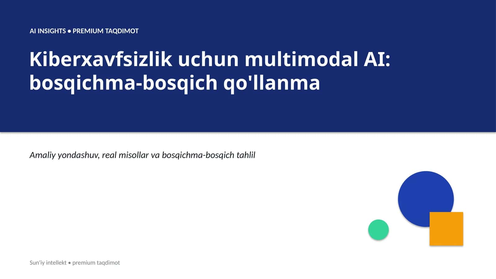 AI INSIGHTS • PREMIUM TAQDIMOT 1