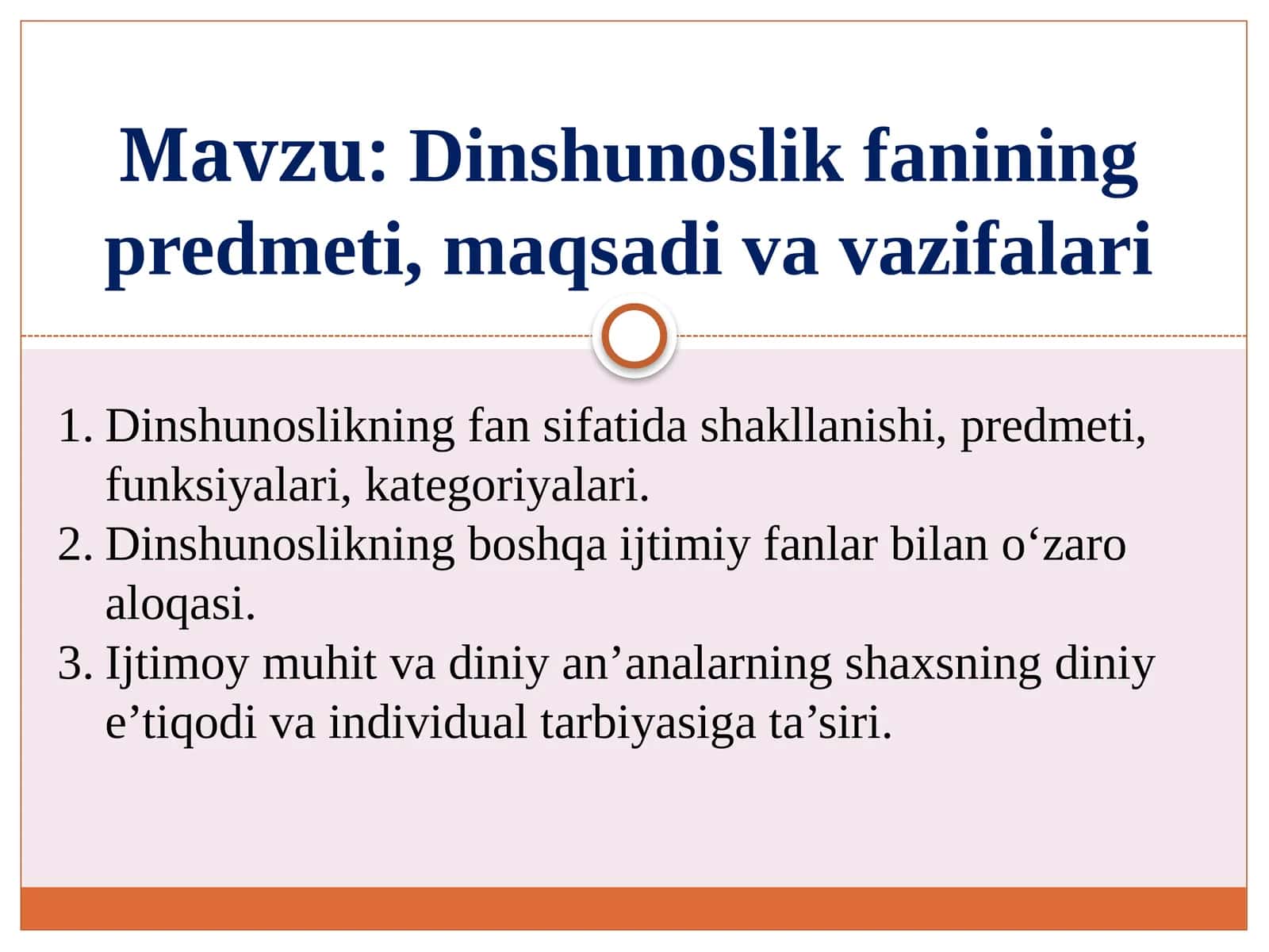 Dinshunoslik fanining predmeti, maqsadi va vazifalari 1