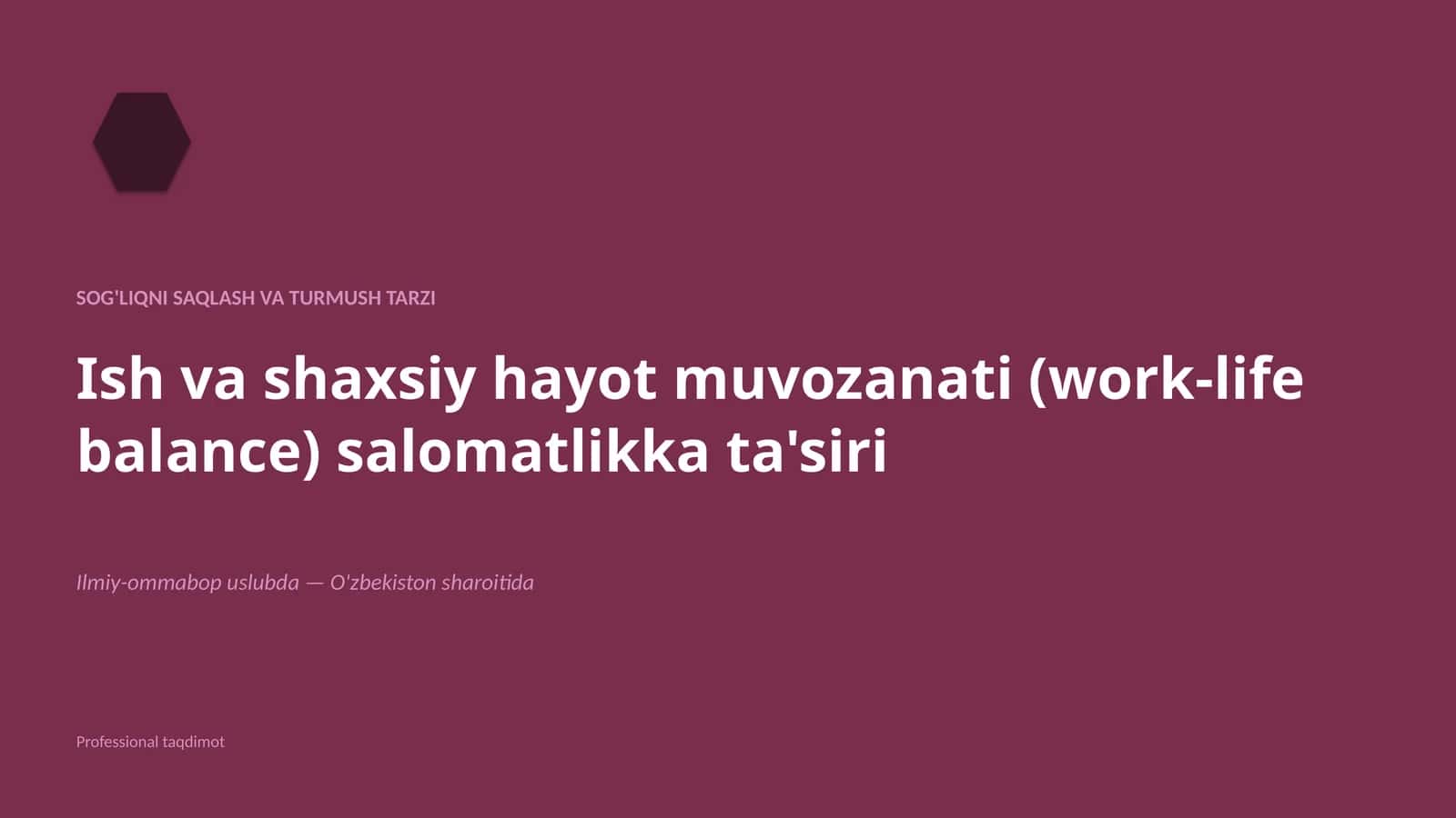 Sog'liqni saqlash va turmush tarzi 1