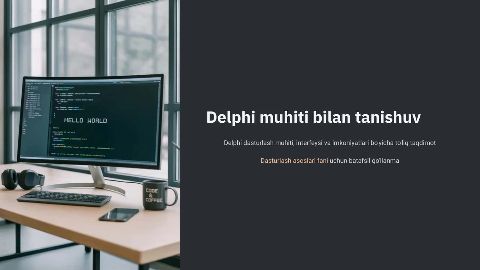Delphi dasturlash muhiti 1