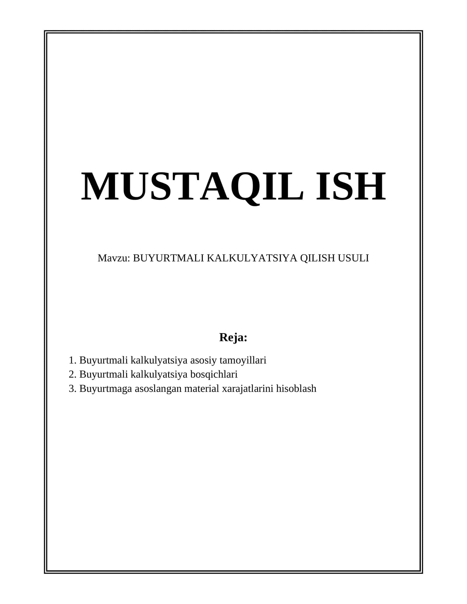 BUYURTMALI KALKULYATSIYA QILISH USULI 1