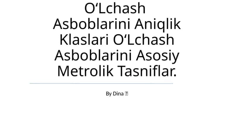 OʻLchash Asboblarini Aniqlik Klaslari 1