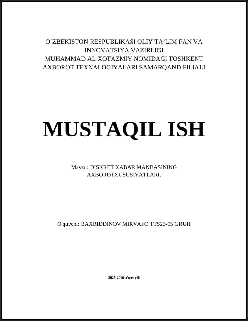DISKRET XABAR MANBASINING AXBOROTXUSUSIYATLARI 1