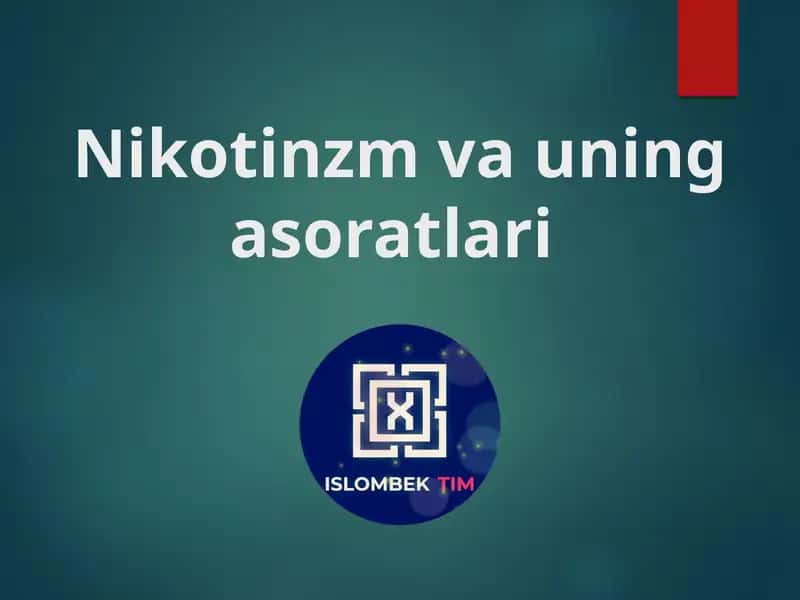 Nikotinzm va uning asoratlari 1