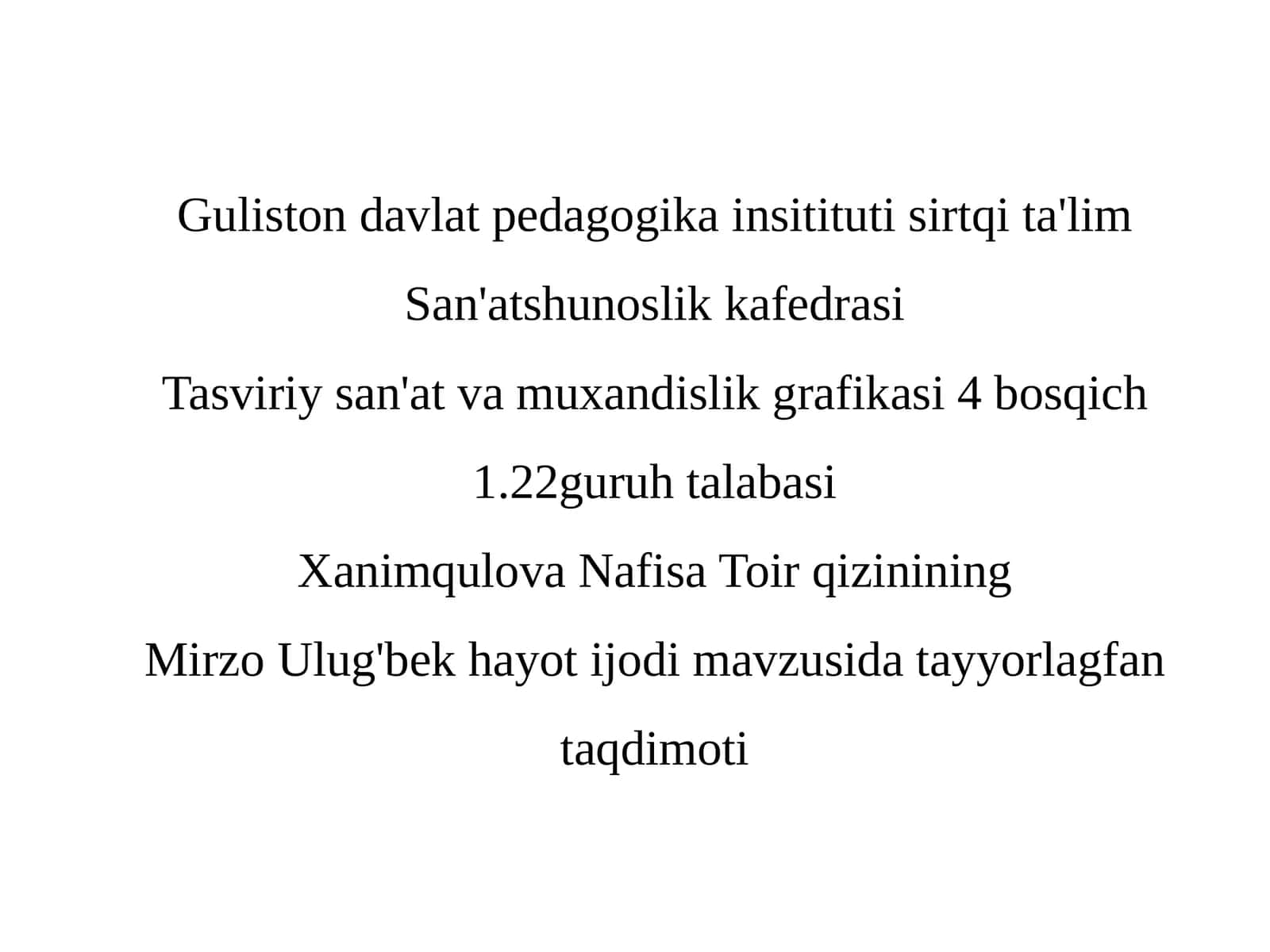 Mirzo Ulug'bek hayoti 1