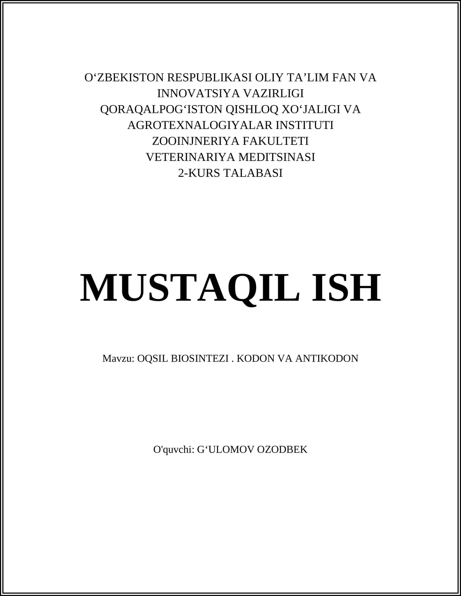 OQSIL BIOSINTEZI. KODON VA ANTIKODON 1