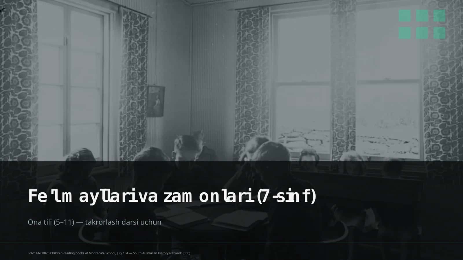 Fe'l mayllari va zamonlari (7-sinf) 1