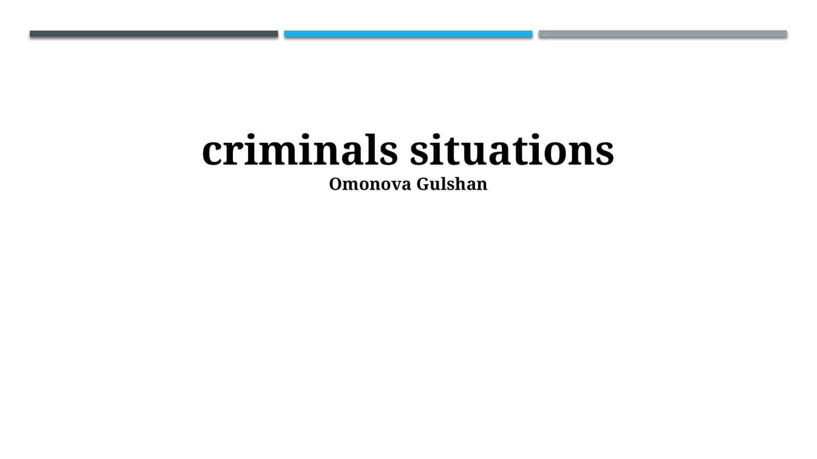 Understanding Criminal Situations 1