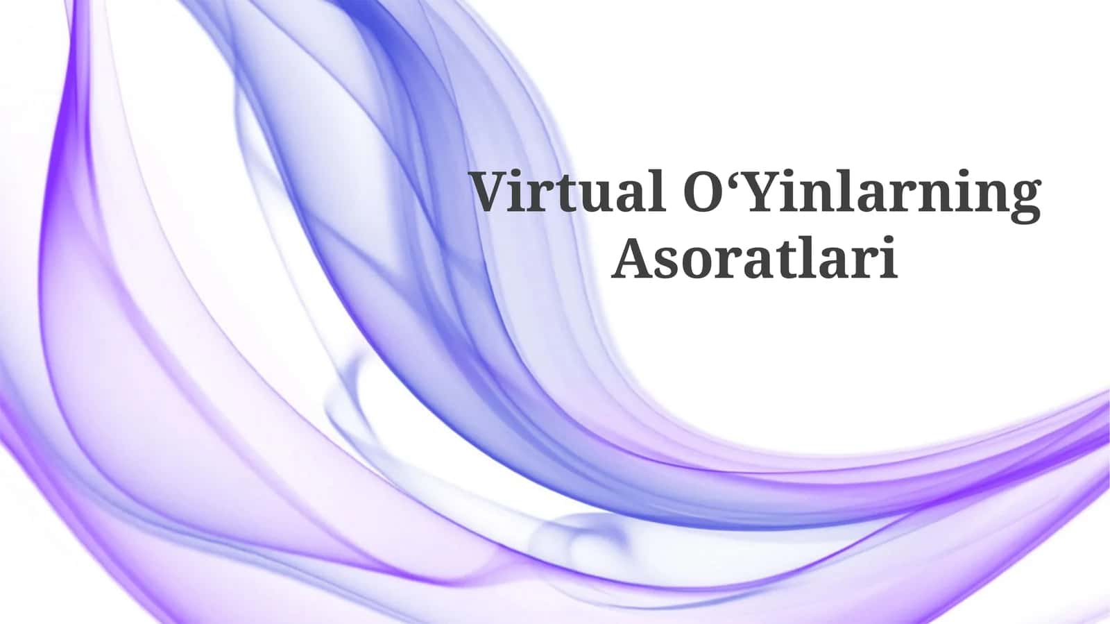 VirtualOʻYinlarningAsoratlari 1