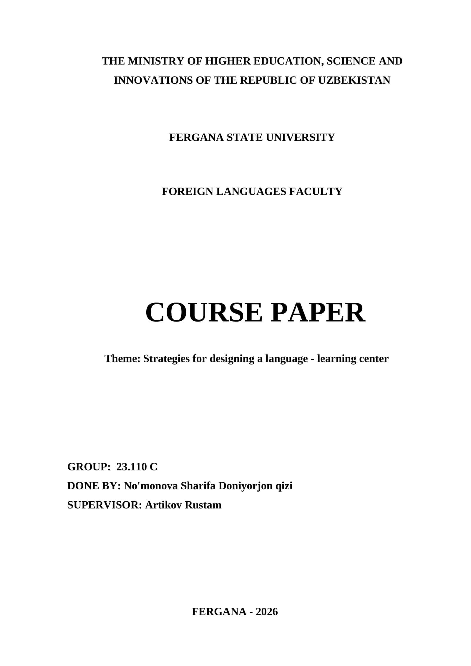 Course Paper: Strategies for Designing a Language-Learning Center 1