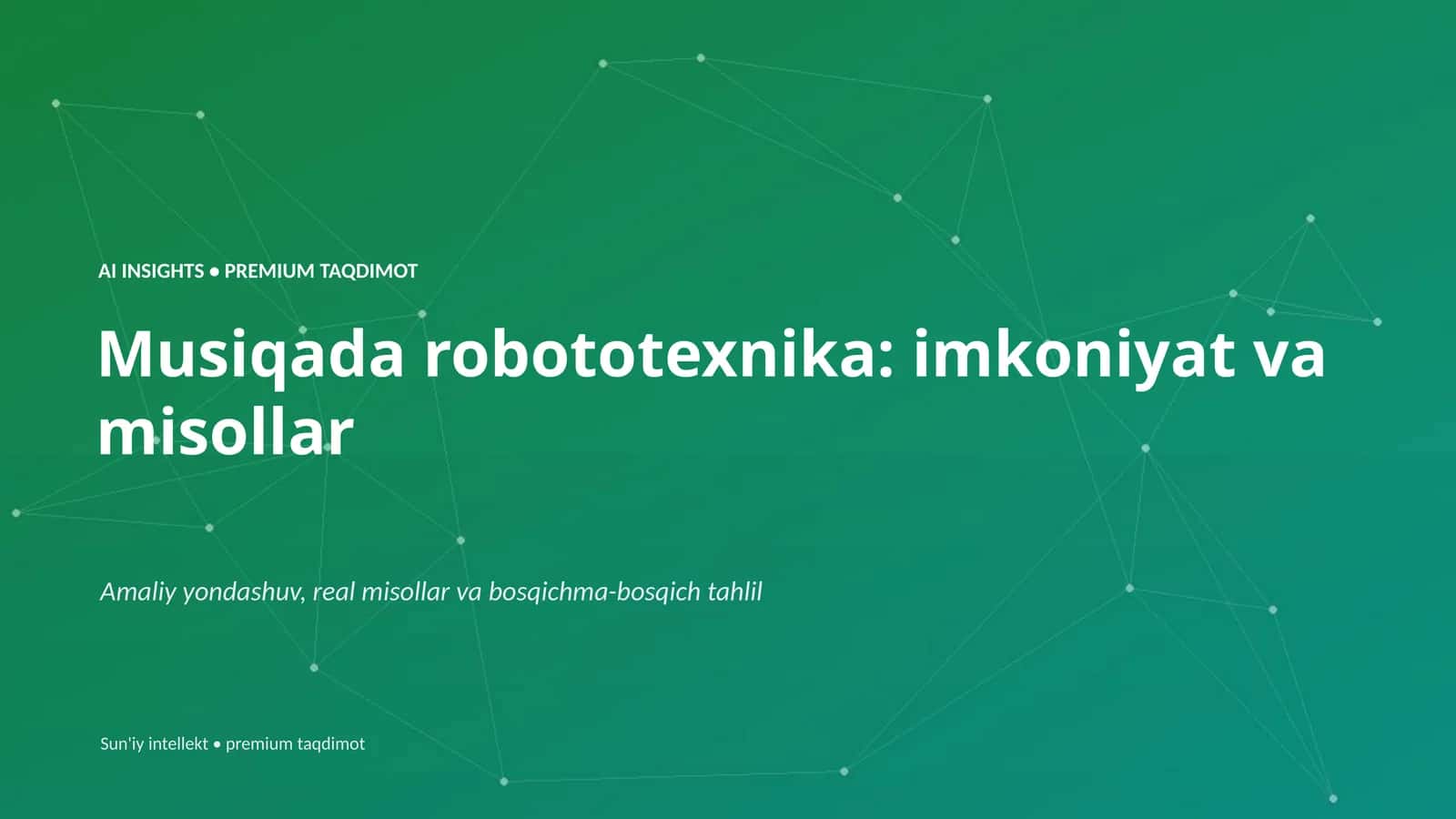 Musiqada robototexnika: imkoniyat va misollar 1