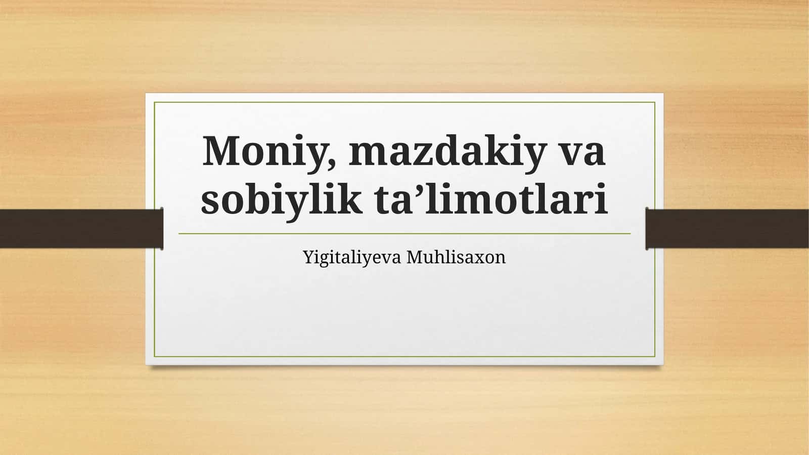 Moniy, mazdakiy va sobiylik ta’limotlari 1