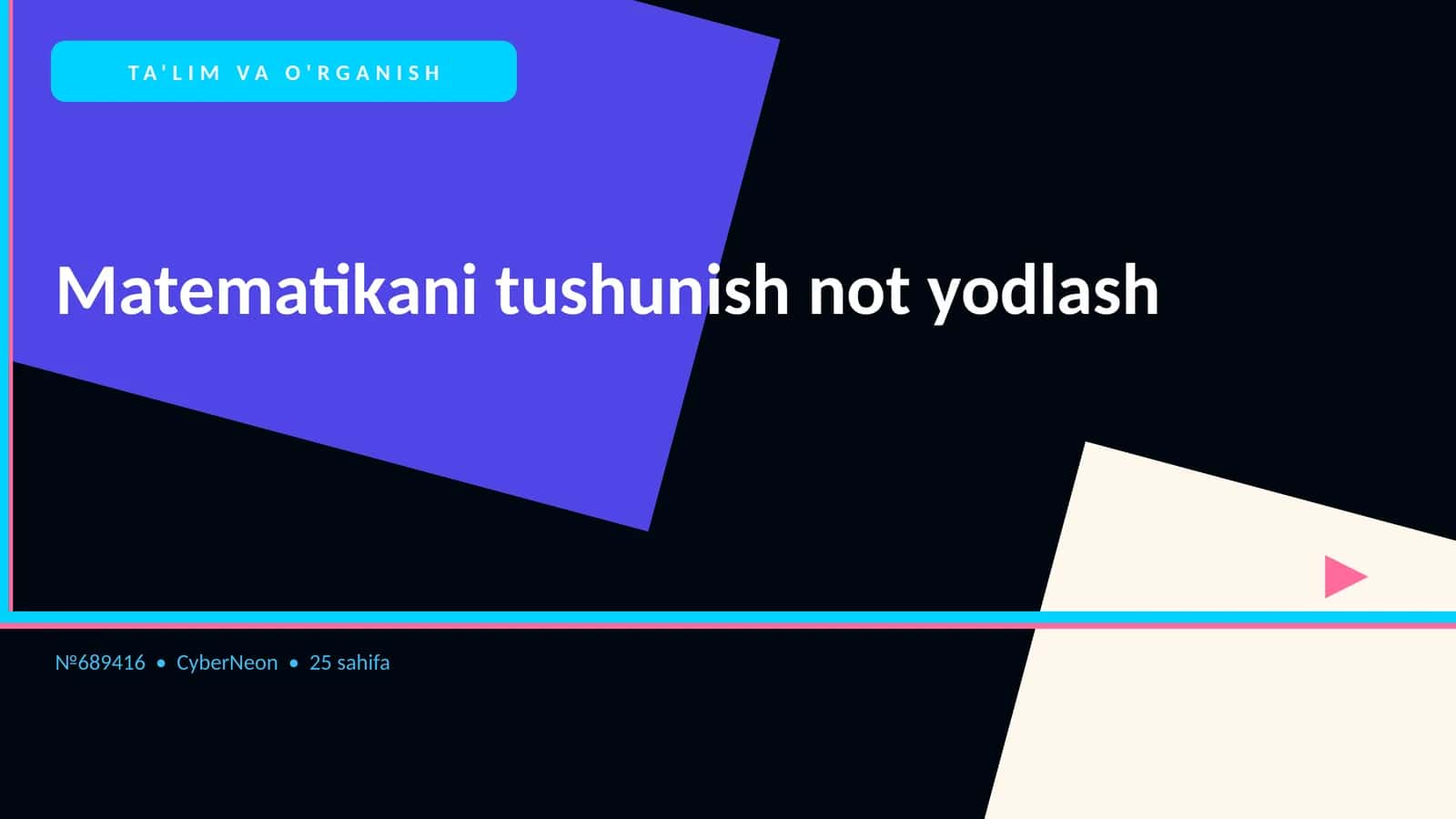 Mathni Tushunish Not Yodlash 1