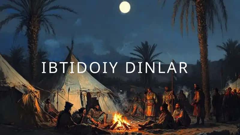 Ibtidoiy dinlar 1